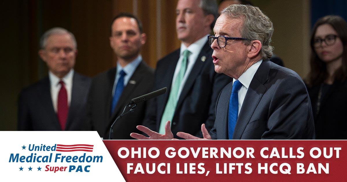 Ohio Governor Calls Out Fauci Lies, Lifts HCQ Ban